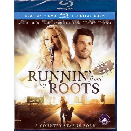 Runnin' from my Roots (BluRay Disc + DVD + Digital Copy Combo) Starring Janelle Arthur, Aaron O'Connell, Nia Sioux, Deana Carter, Patrick Muldoon, Janine Turner