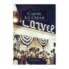Load image into Gallery viewer, Images of America - Carvel Ice Cream in Atlanta, Georgia (Paperback, 128 Pages)
