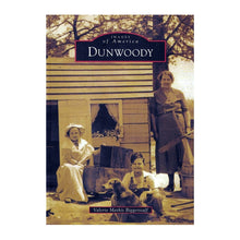Load image into Gallery viewer, Images of America - Dunwoody, Georgia (Paperback, 128 Pages)
