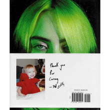 Load image into Gallery viewer, Billie Eilish by Billie Eilish (Hardcover Book, 336 Pages)

