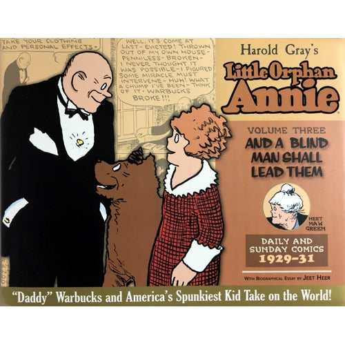 Harold Gray's Little Orphan Annie Volume 3 - And A Blind Man Shall Lead Them Daily and Sunday Comics 1929-31 (348 Pages) Hardcover Book