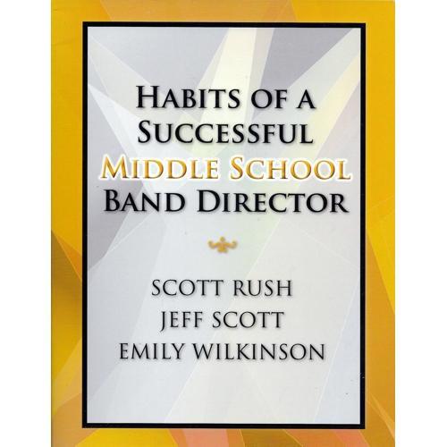 Habits of a Successful Middle School Band Director (257 Pages) Paperback Book