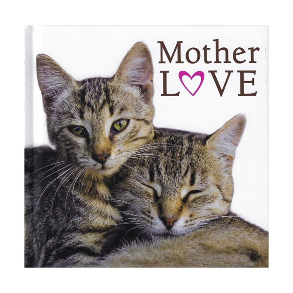 Mother Love - New Seasons (Hardcover Book, 109 Pages) Appreciation Gift Book for Mom