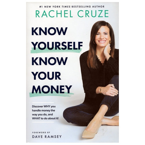 Know Yourself Know Your Money by Rachel Cruze (Hardcover Book, 256 Pages)